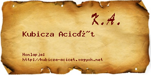 Kubicza Acicét névjegykártya